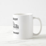Are You Ready For Mental Torture? (Chess Set) Coffee Mug