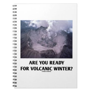 Are You Ready For Volcanic Winter? (Volcanology) Note Book