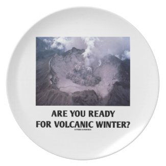 Are You Ready For Volcanic Winter? (Volcanology) Party Plates