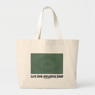 Are You Seasick Yet? (Motion Illusion) Bag