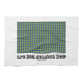 Are You Seasick Yet? (Motion Illusion) Towels