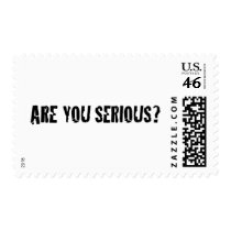 Are You Serious? postage by worldsfair Are You Serious? postage