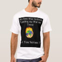 Are You Serious? t-shirts by kellbana Are You Serious? t-shirts