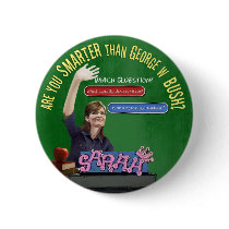 Are You Smarter Than Bush? buttons by gxiong Are You Smarter Than Bush? buttons