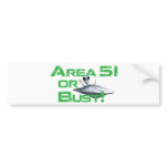 Area 51 or Bust! Bumper Stickers