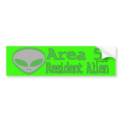 Area 51 Resident Alien Bumper Sticker by TopTees