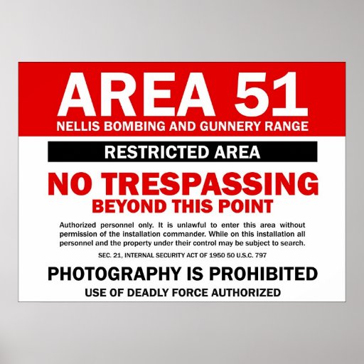 Restricted area no entry unless authorized sign wall s Area 51 - Restricted Area Print | Zazzle