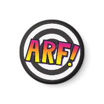 ARF! REFRIGERATOR MAGNET