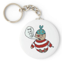 Arg arg arg key chains
