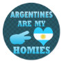 Argentines are my Homies Sticker