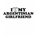 Argentinian Girlfriend t-shirts