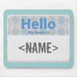 Argyle hola mi nombre es, <NAME> Alfombrillas De Ratón