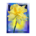Arise, shine, for your light has come! Postcard