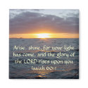 Arise Shine - Isaiah 60:1 magnet