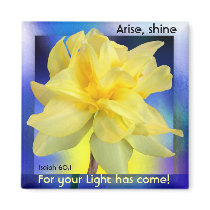 "Arise, shine!" magnet by dollargrafix "Arise, shine!" magnet