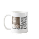 Aristotle Happiness Cultivated Minds Character Coffee Mugs