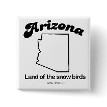 ARIZONA - "ARIZONA STATE MOTTO" T-shirts and Gear buttons