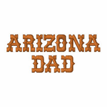 ARIZONA DAD embroidered shirts by mjc8693 ARIZONA DAD embroidered shirts