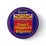 Arizona Don't Support Bigotry Button