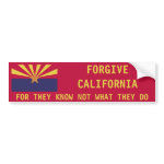 Arizona: Forgive California bumpersticker