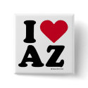 ARIZONA -I LOVE AZ - I LOVE ARIZONA buttons