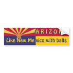 Arizona: Like New Mexico bumpersticker