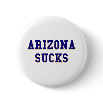 Arizona Sucks Button