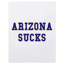 Arizona Sucks flyers