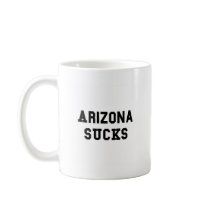 Arizona Sucks Coffee Mugs