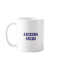 Arizona Sucks Coffee Mugs