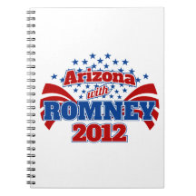 Arizona with Romney 2012 Spiral Note Book