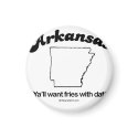 ARKANSAS - "ARKANSAS STATE MOTTO" T-shirts and Gea magnets by humortees ARKANSAS - "ARKANSAS STATE MOTTO" T-shirts and Gea magnets