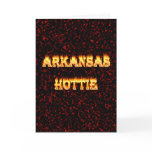 Arkansas hottie in fire and flames greeting card