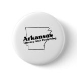 Arkansas State Slogan Pin