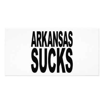 Arkansas Sucks Customized Photo Card by MyShirtSucks