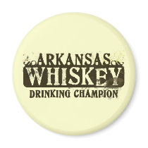 Arkansas Whiskey Drinking Champion Fridge Magnet