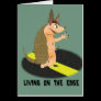 Armadillo Living on the Edge Greeting Card