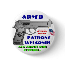 ARMED Patrons Welcome Buttons