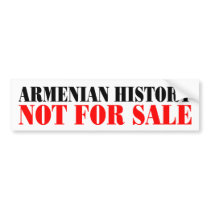 Armenian history: Not for sale bumper stickers