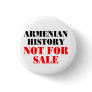 Armenian history: Not for sale Pins