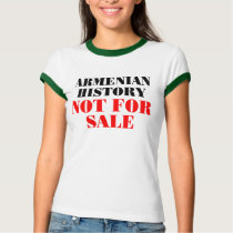 Armenian history: Not for sale t-shirts