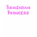 Armenian Princess t-shirts by dustin1175 Armenian Princess t-shirts