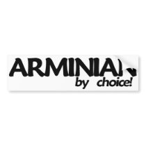 Arminian By Choice! bumper stickers