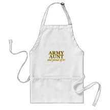 Army Aunt and Proud of It Aprons