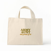 Army Aunt and Proud of It Bag
