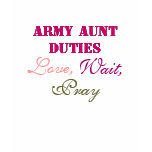 ARMY AUNT DUTIES SHIRT