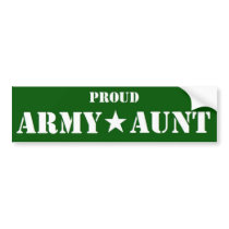 Army Aunt green Bumper Stickers
