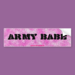Army Babe-Pink Camouflage Bumper Sticker bumper stickers