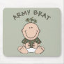Army Brat (Girl) Mouse Pad