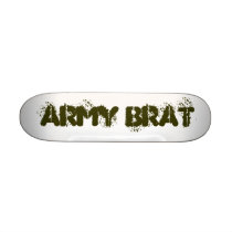 Army Brat Skateboard